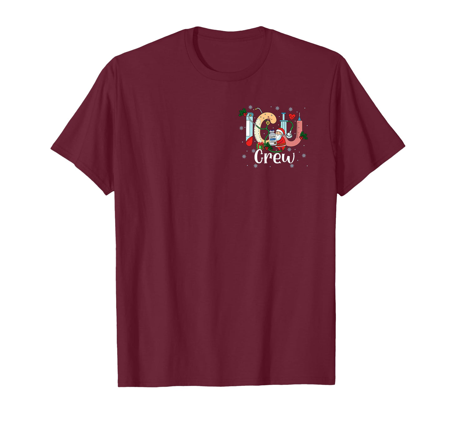 2 Sided When You're Sleeping Funny ICU Crew Nurse Christmas T-Shirt
