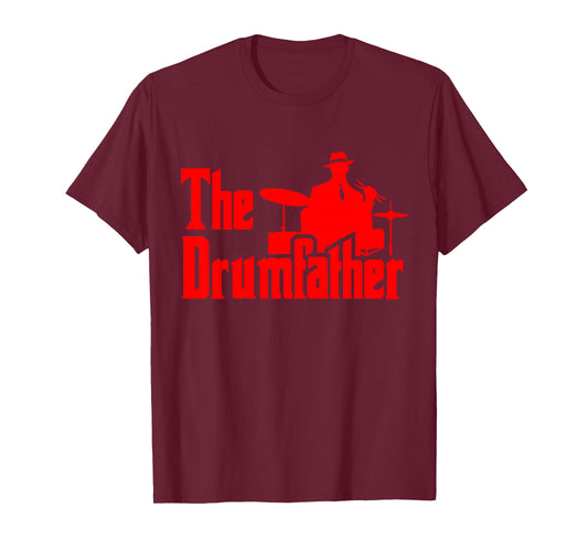 The Drumfather Funny Quote for Drummers T-Shirt