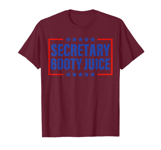 funny biden Secretary Booty Juice American flag men women T-Shirt