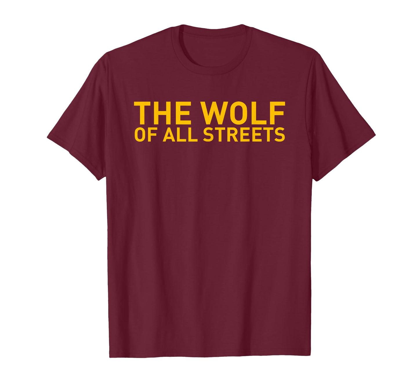 The Wolf Of All Streets Entrepeneur T-Shirt T-Shirt