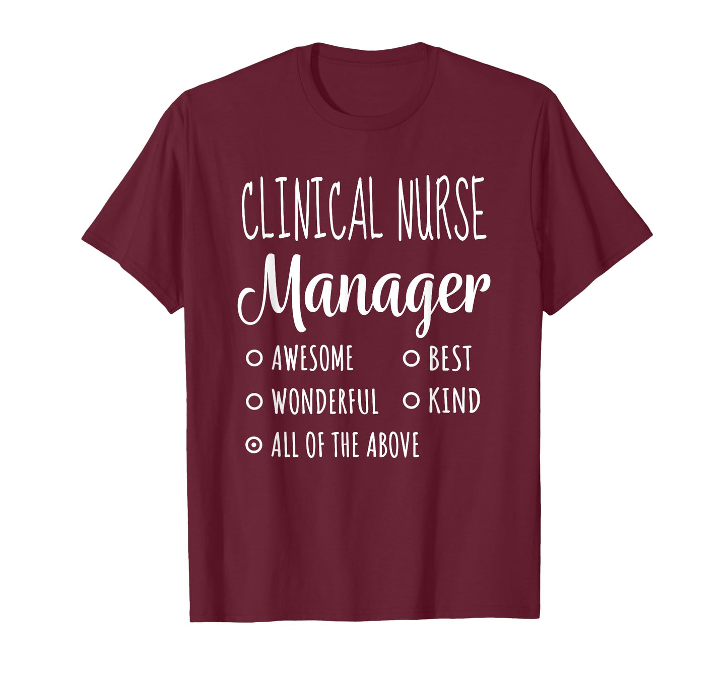 Clinical Nurse Manager Shirt Funny Gift T-Shirt