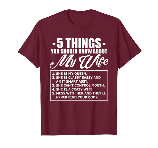 5 Things You Should Know About My Wife T-Shirt