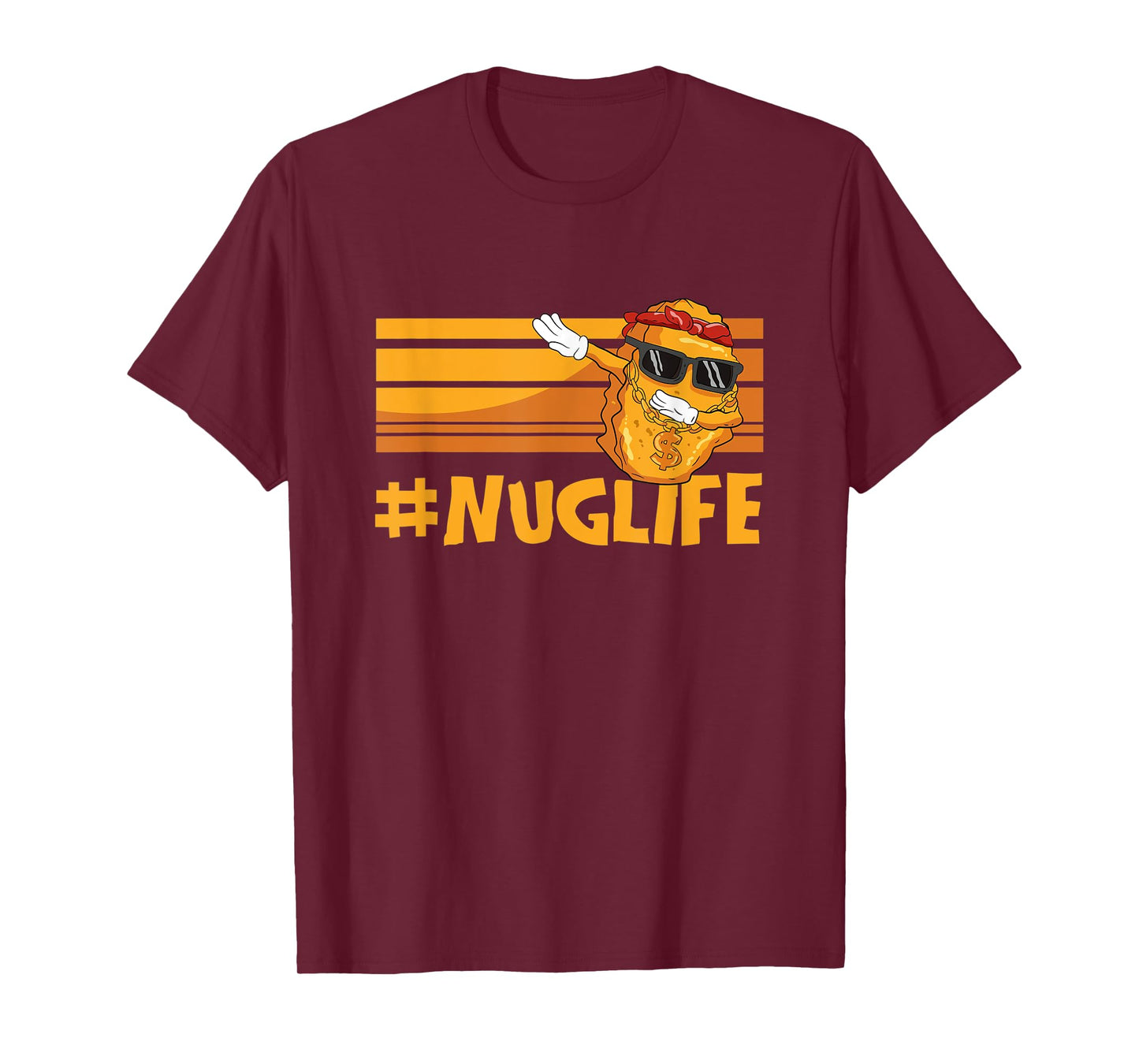 Cool Dabbing Nuggets Chicken Nuggets Hashtag Nug Life T-Shirt