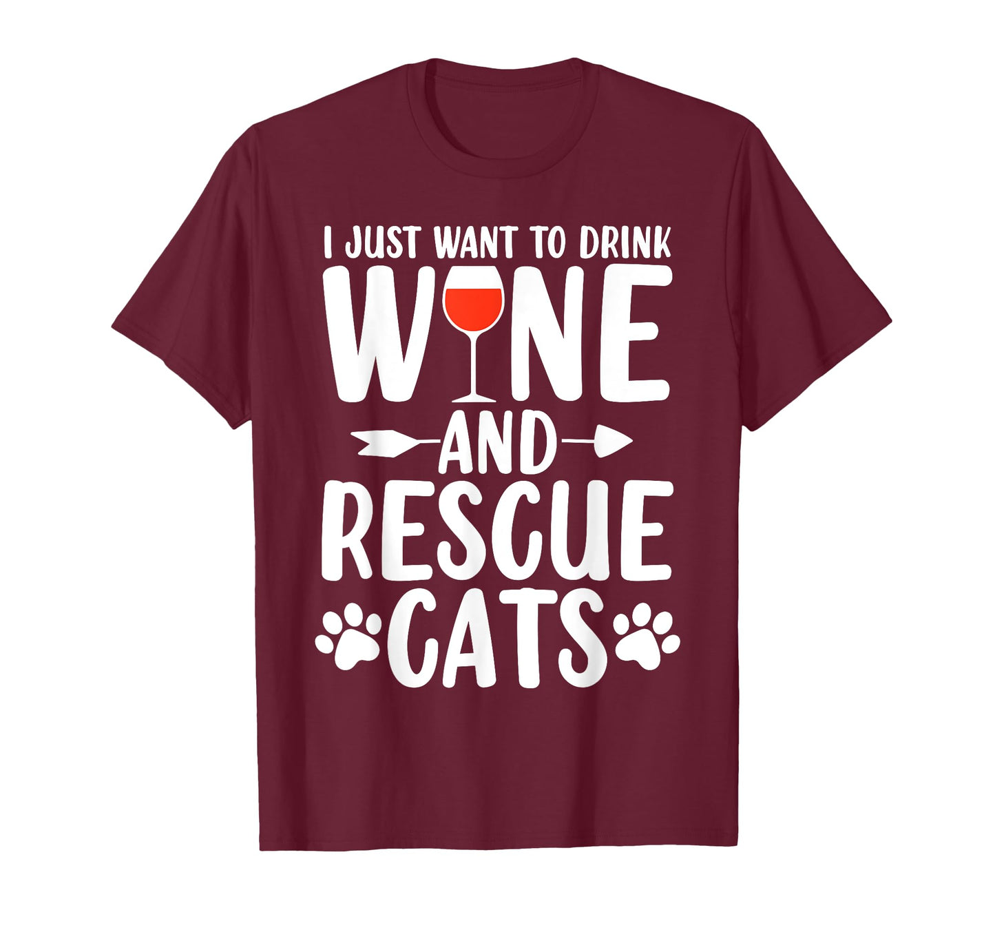 Drink Wine And Rescue Cats Animal Activist Funny Wine Lovers T-Shirt