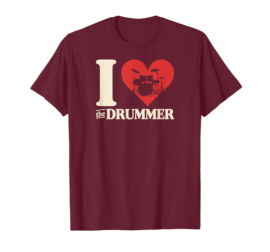 I Love The Drummer Heart Drum Couple Girlfriend Boyfriend T-Shirt