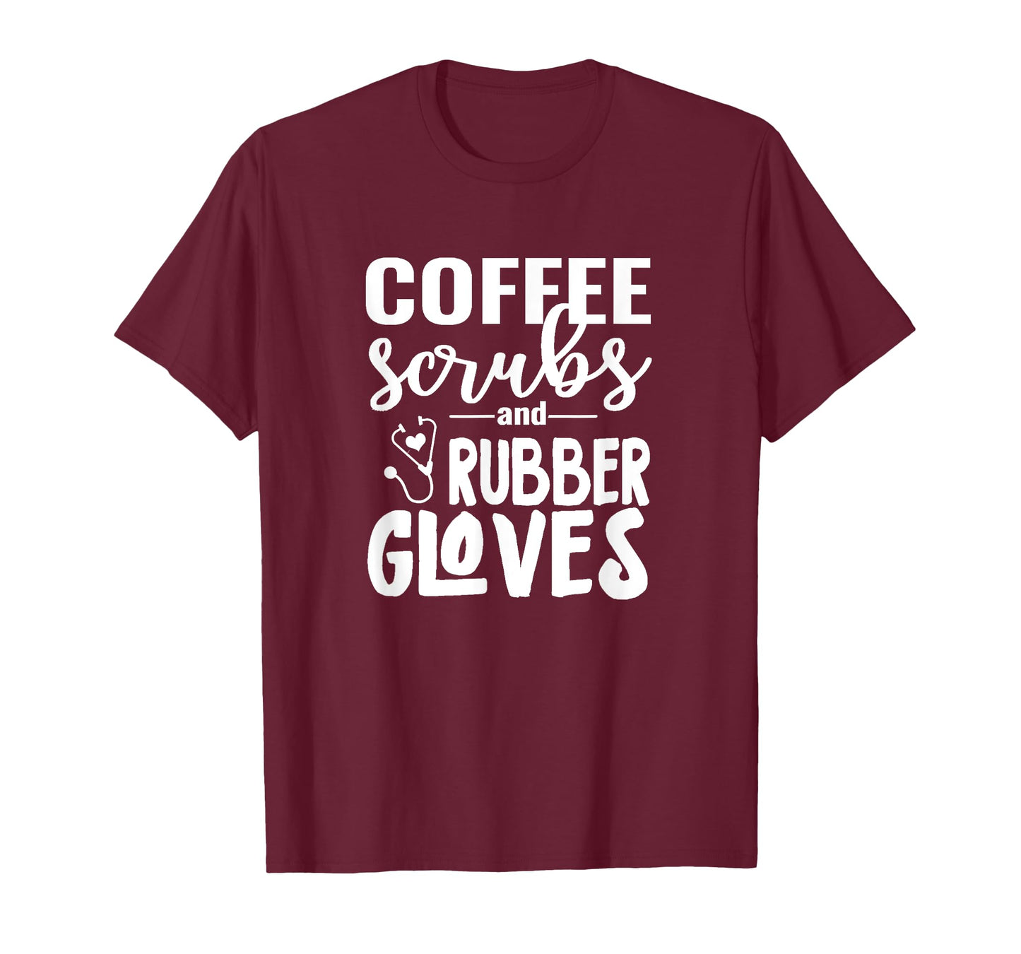 Coffee Scrubs - Great gift for Nurses, Medical Workers T-Shirt