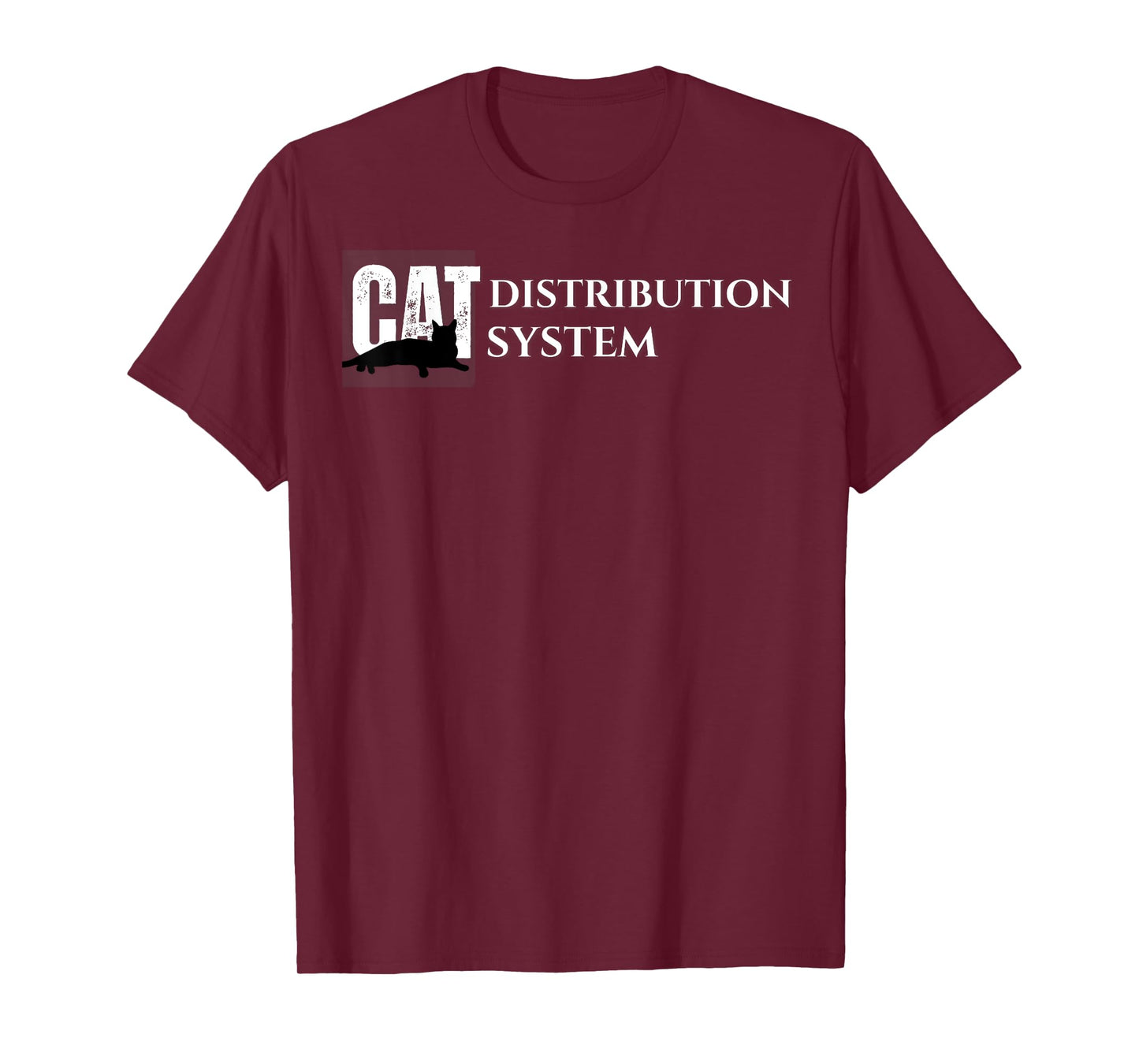CAT DISTRIBUTION SYSTEM Ancillary Staff Front & Back Design Men Women Kids T-Shirt