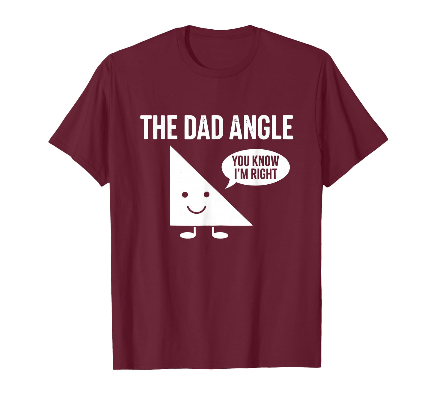The Dad Angle Funny Math T-Shirt