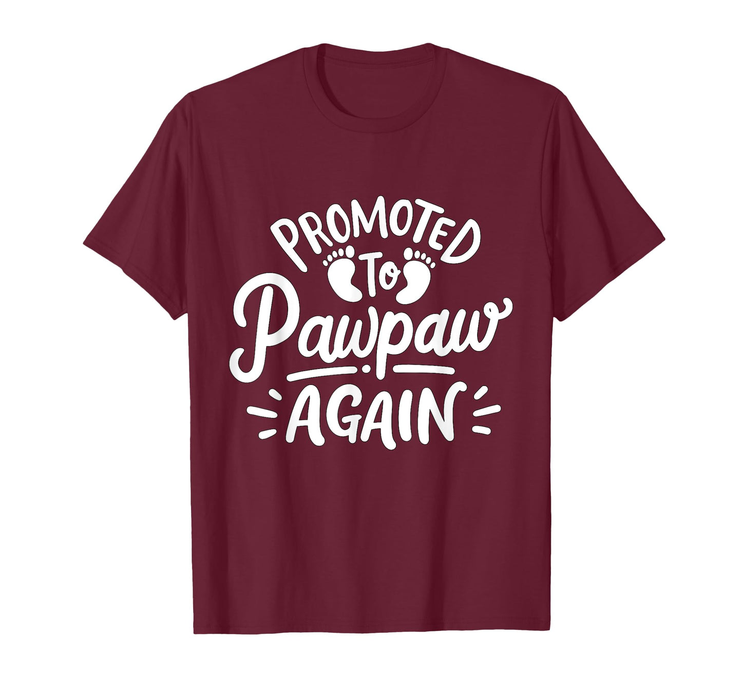 Promoted to Pawpaw again Fathers Day T-Shirt