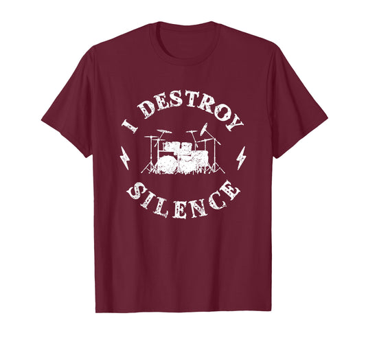 Funny Pun I Destroy Silence Drums Shirt Men Drummer T-Shirt