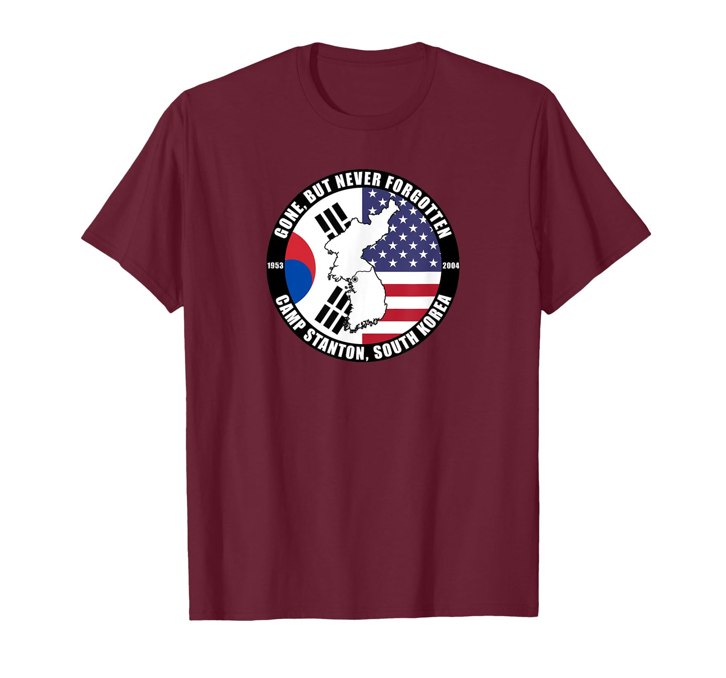 Gone But Never Forgotten Camp Stanton South Korea Veteran T-Shirt
