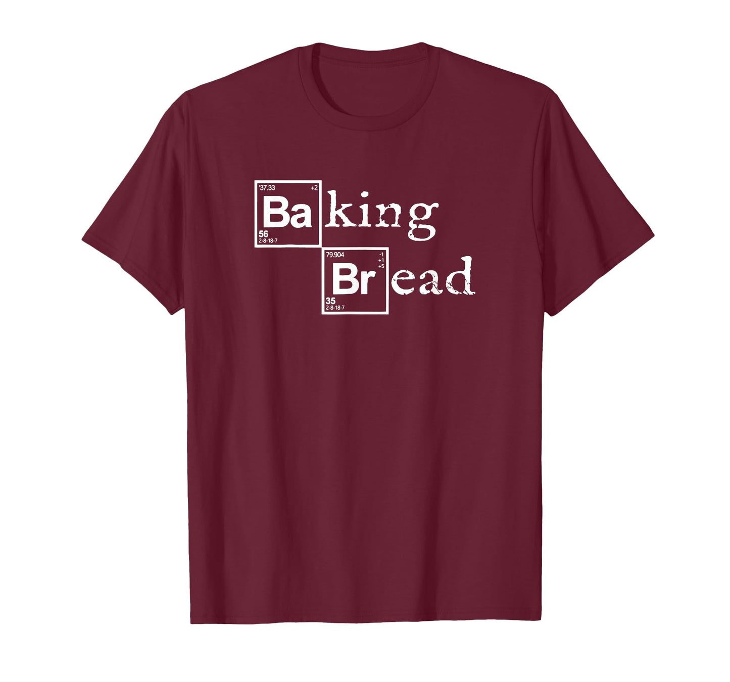 Baking Bread Tshirt Funny Food Bread Baker Bread Maker Bread T-Shirt