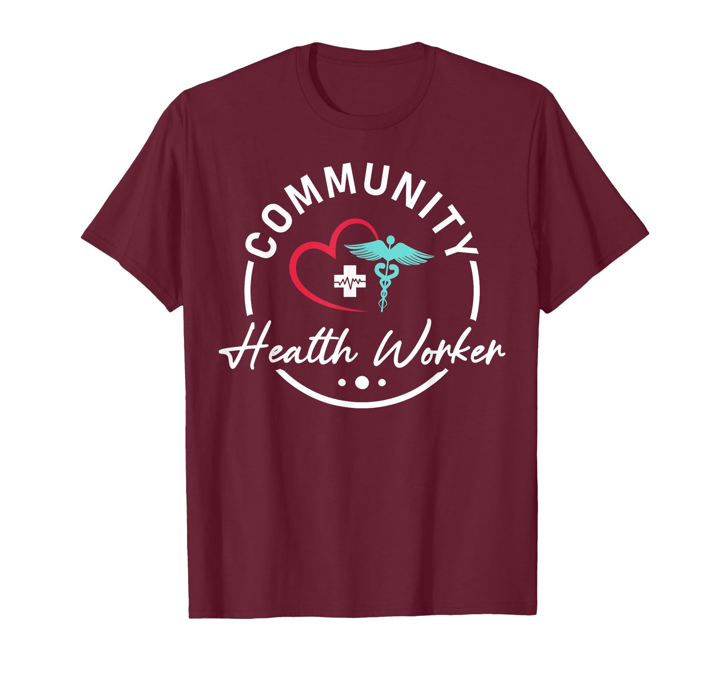 Community Health Worker Appreciation Healthcare T-Shirt