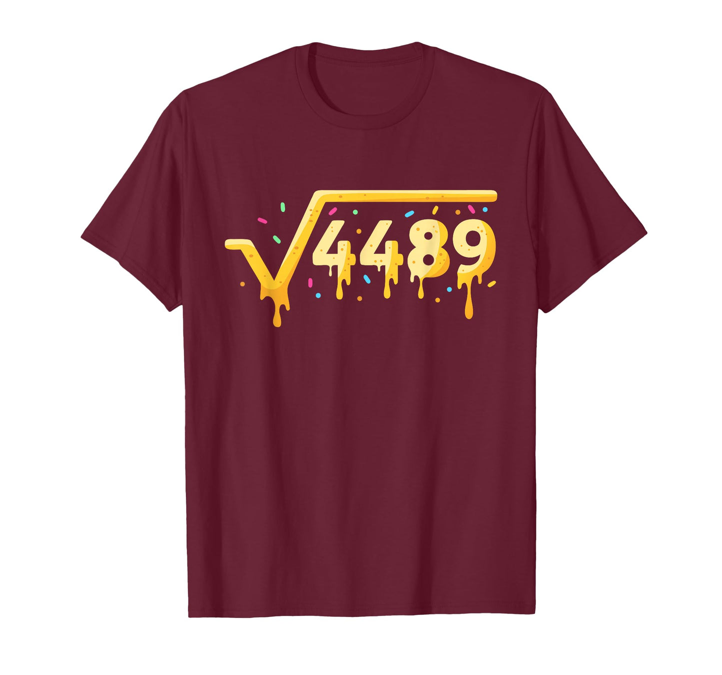 67 Banana Drip Meme Square Root 4489 Slang Math Teacher T-Shirt