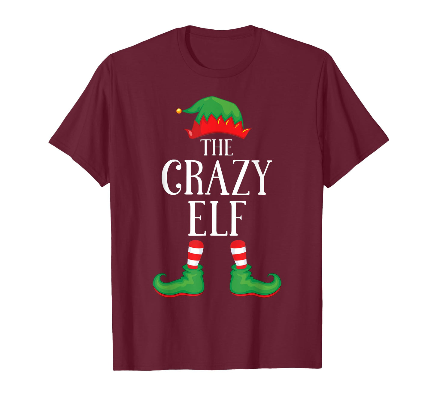 Crazy Elf Matching Group Xmas Funny Family Christmas T-Shirt