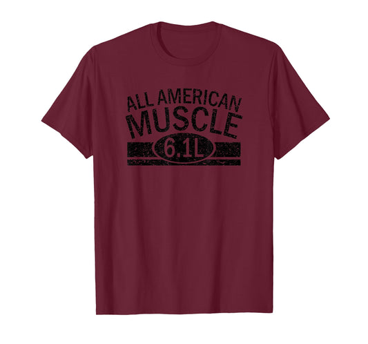 All American Muscle 6.1L T-Shirt