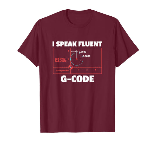 CNC Machinist Programmer 3 D Printing Gift T-Shirt