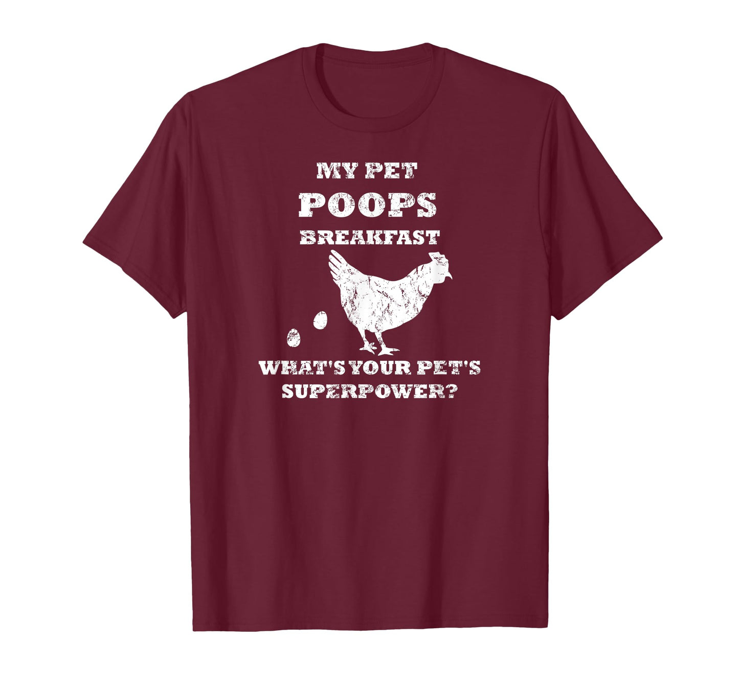 Funny My Pet Poops Breakfast What's Your Pet's Superpower T-Shirt