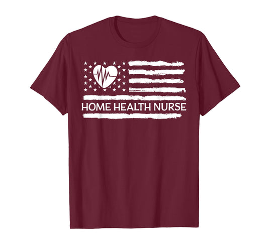 Home Health Nurse Heart American Flag Women Men T-Shirt
