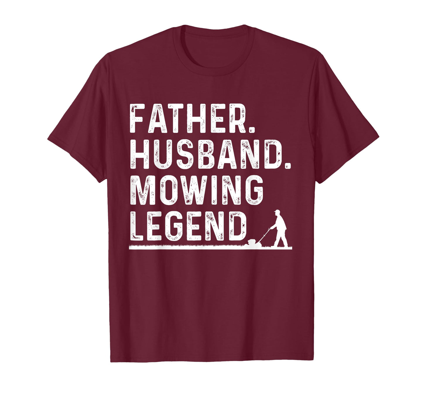 Cool Lawn Mowing For Men Father Lawn Care Gardening Husband T-Shirt