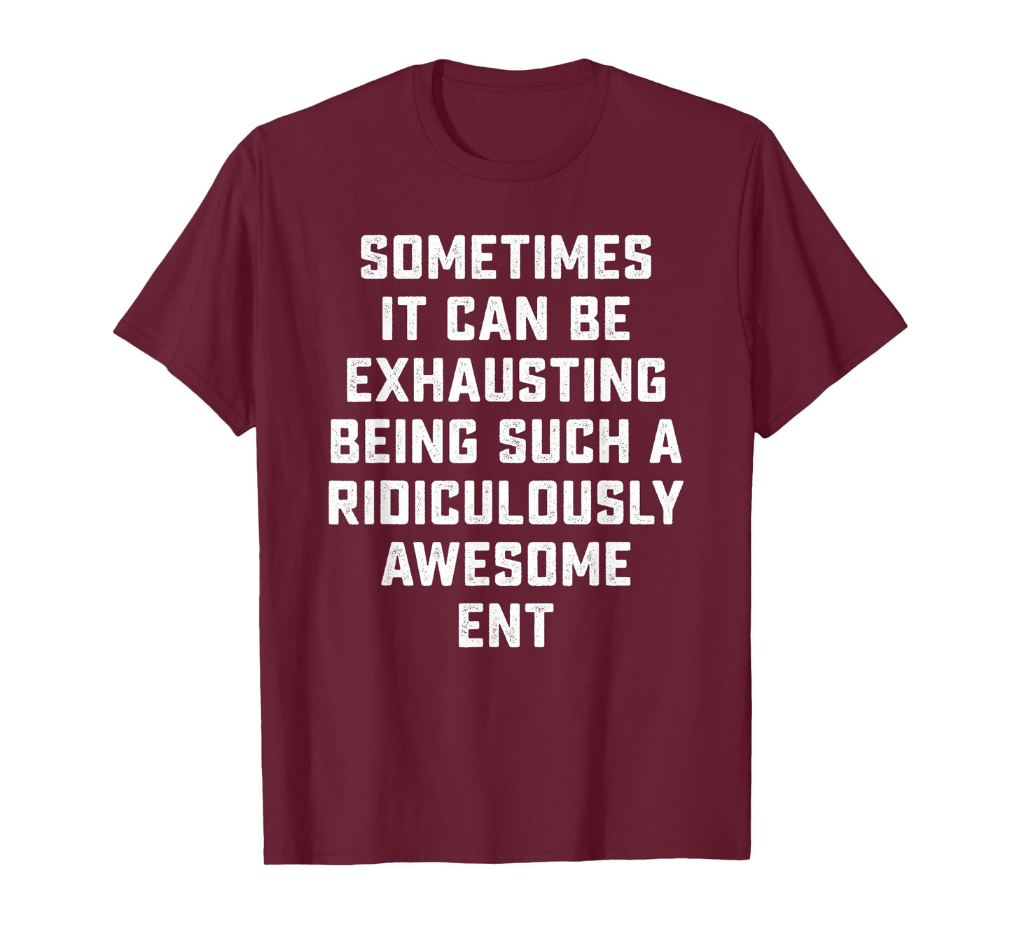 Awesome ENT Sarcastic Funny Saying Otolaryngologist Gift T-Shirt