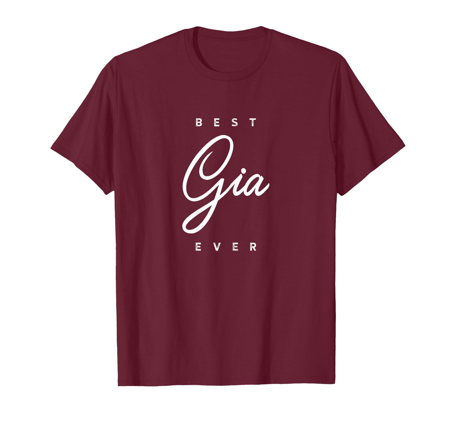 Gia Shirt Gift: Best Gia Ever T-Shirt