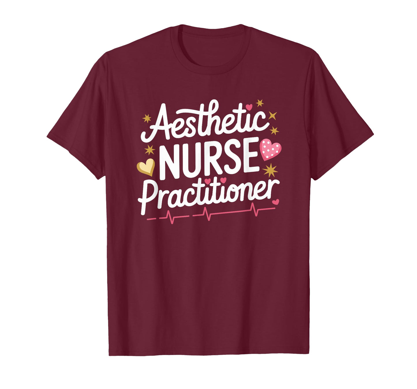 Aesthetic Nurse Practitioner, Botox Nursing Injector T-Shirt