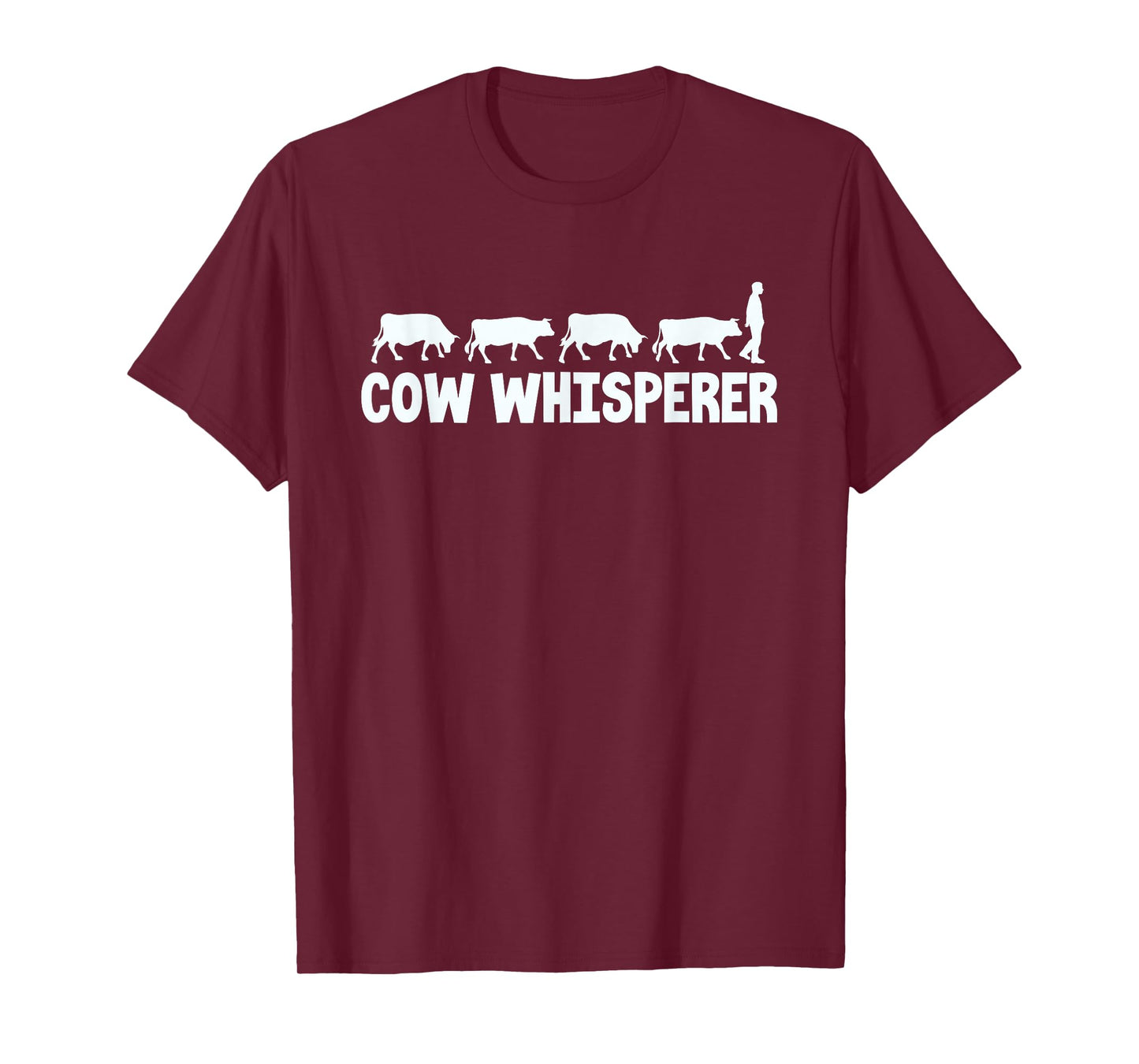 Cow Whisperer Funny Farmer Farming Lovers Outfit Men Women T-Shirt