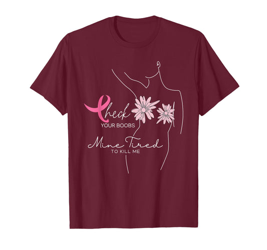 Check Your Boobs Mine Tried To Kill Me Halloween Pink Ribbon T-Shirt