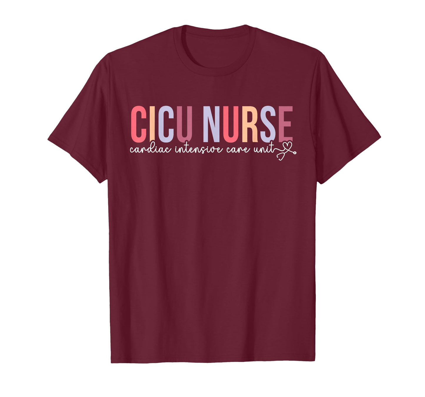 CICU Nurse Appreciation Cardiac Intensive Care Unit T-Shirt