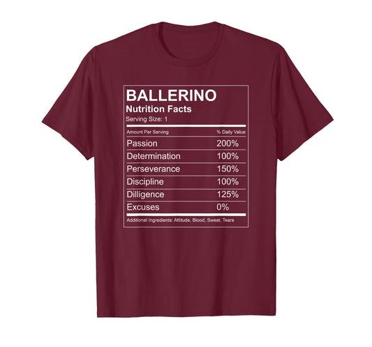 Ballerino Nutrition Facts Funny T-shirt - Male Ballet Dancer T-Shirt