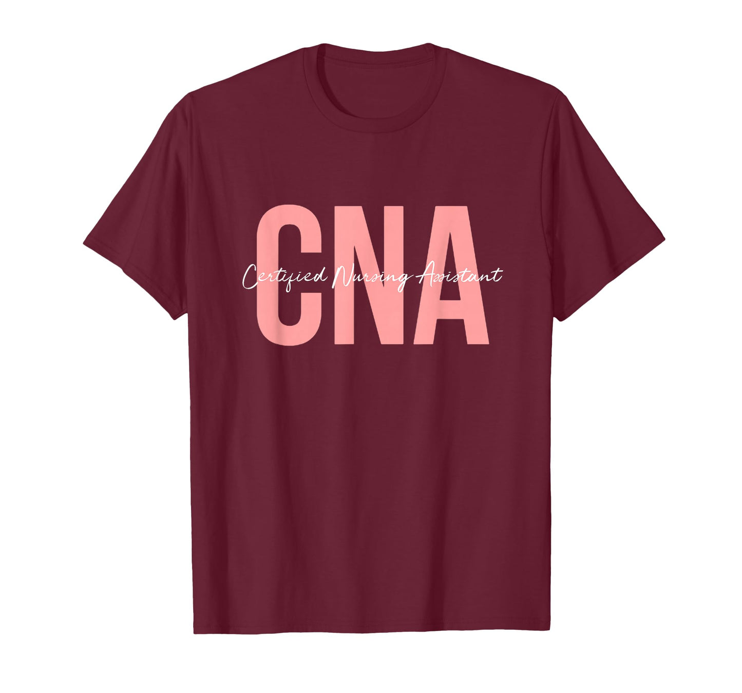 CNA Certified Nursing Assistant Medical T-Shirt