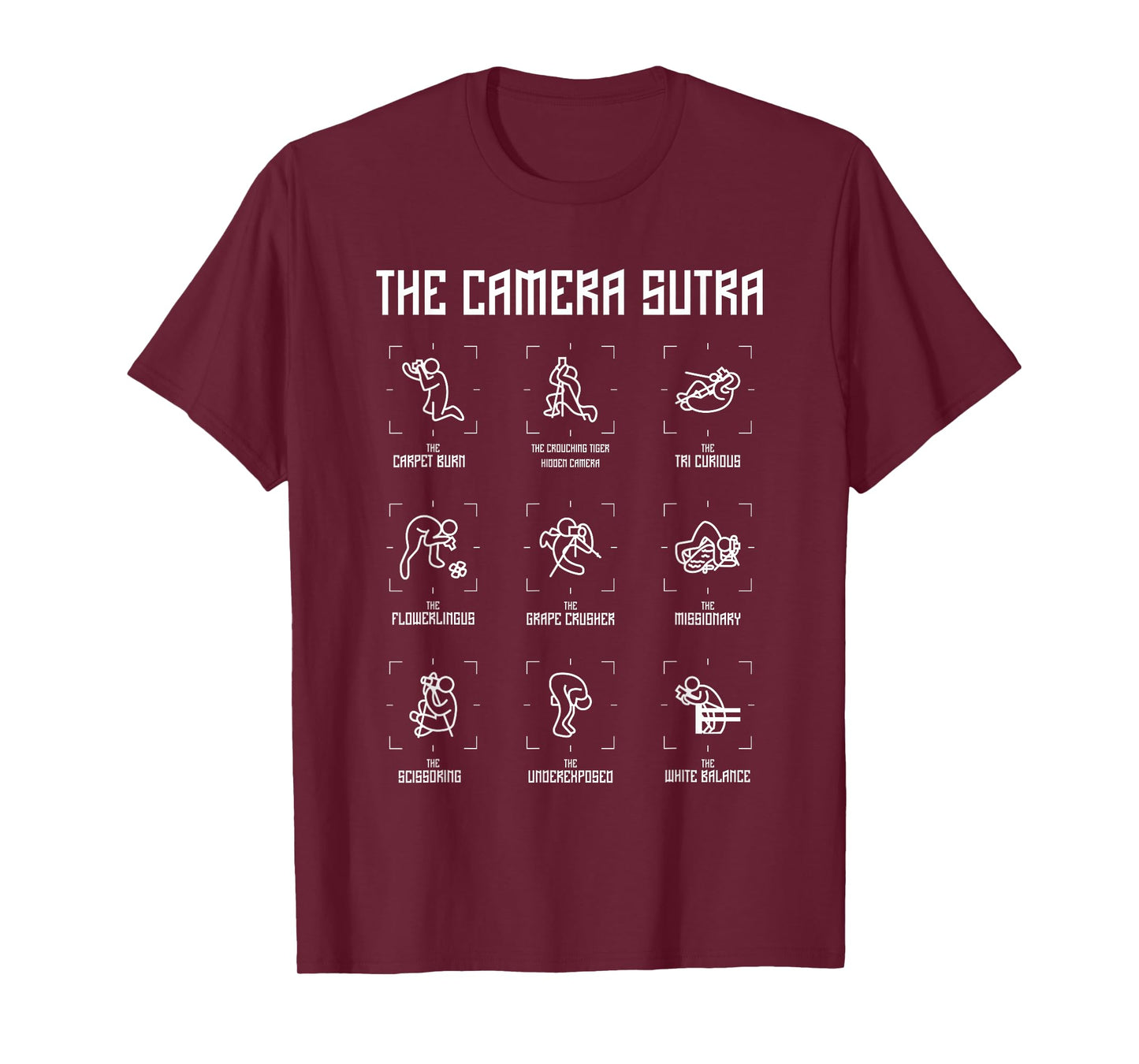 The Camera Sutra T-Shirt Funny Photographer Poses Tee Gift T-Shirt