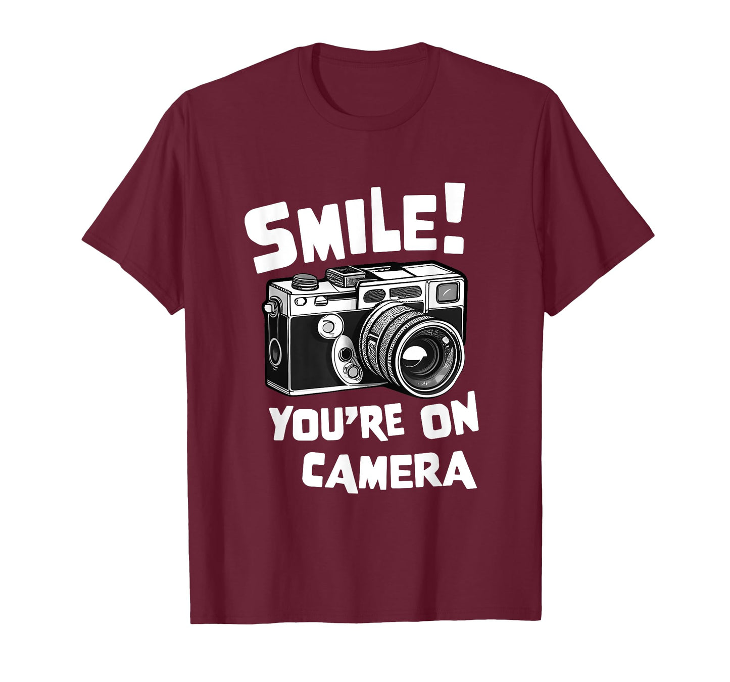 Funny photographer, Smile you're on camera, photography film T-Shirt