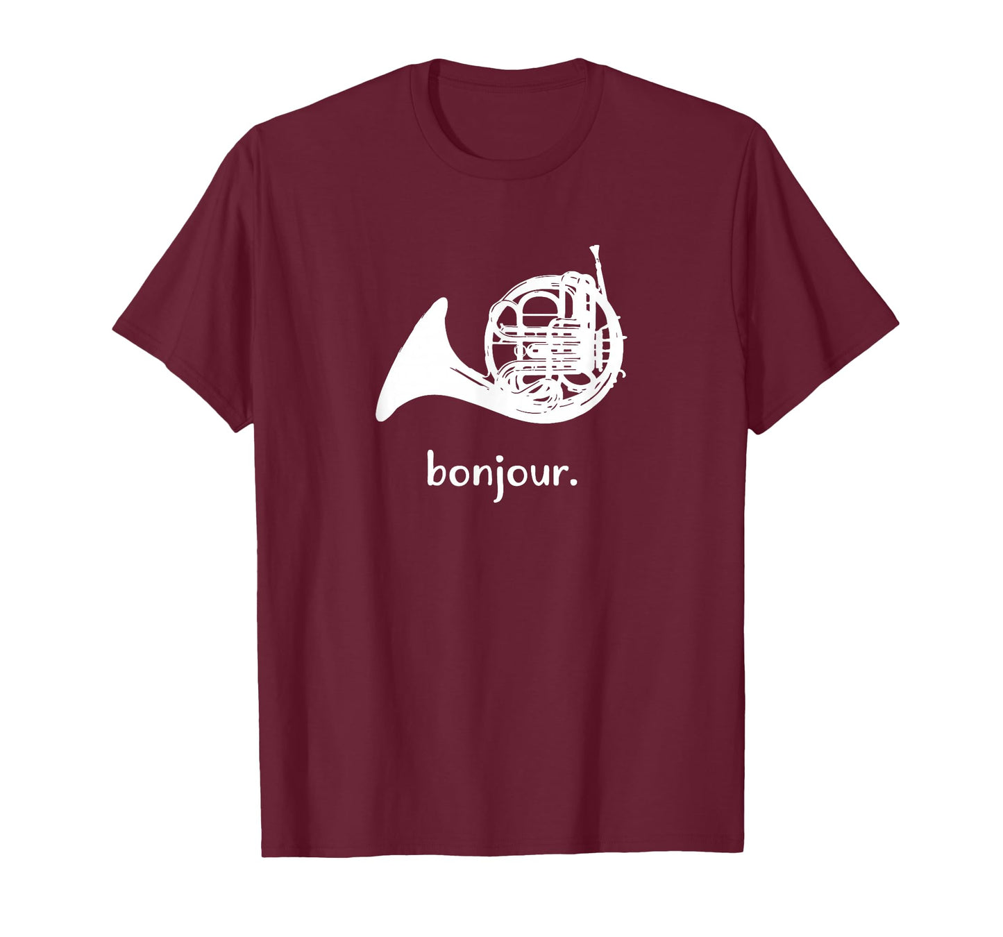 Funny French Horn T-Shirt | Bonjour | Band Sayings Gift T-Shirt