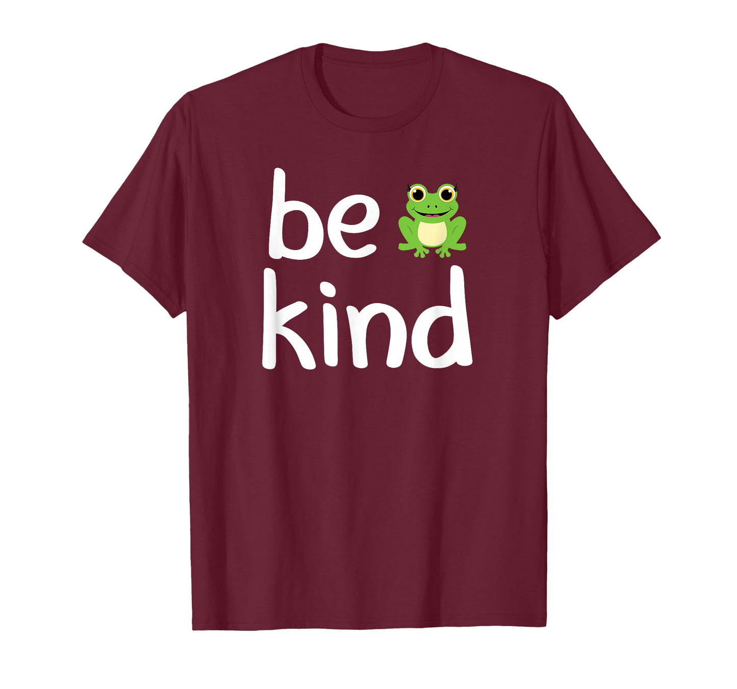 Cute, be Kind, Frog, Inspirational, for Family T-Shirt