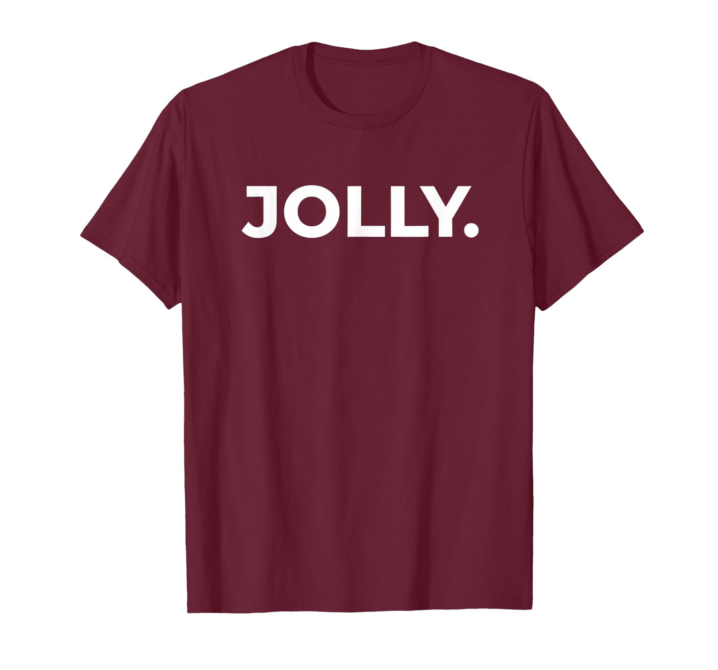 Christmas Jolly. Minimal Bold Holiday Lettering Merry Xmas T-Shirt
