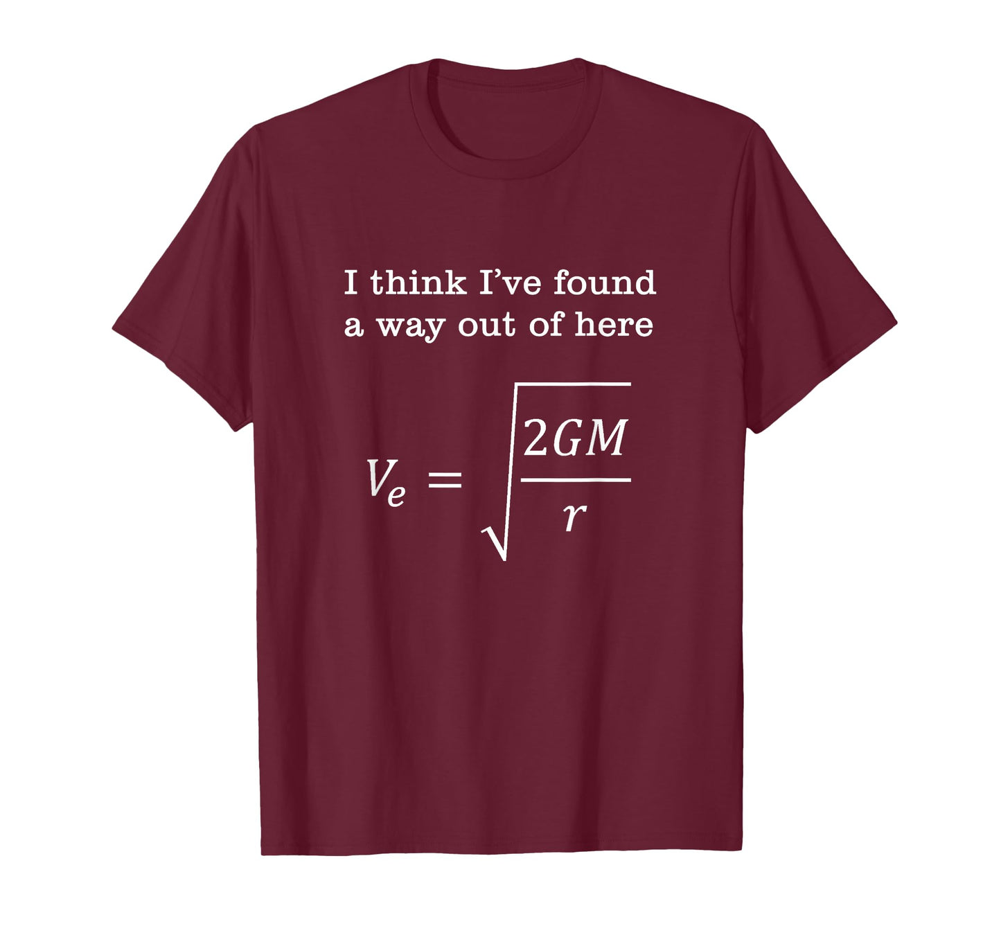 Escape Velocity Gravity Physics Engineer T-Shirt
