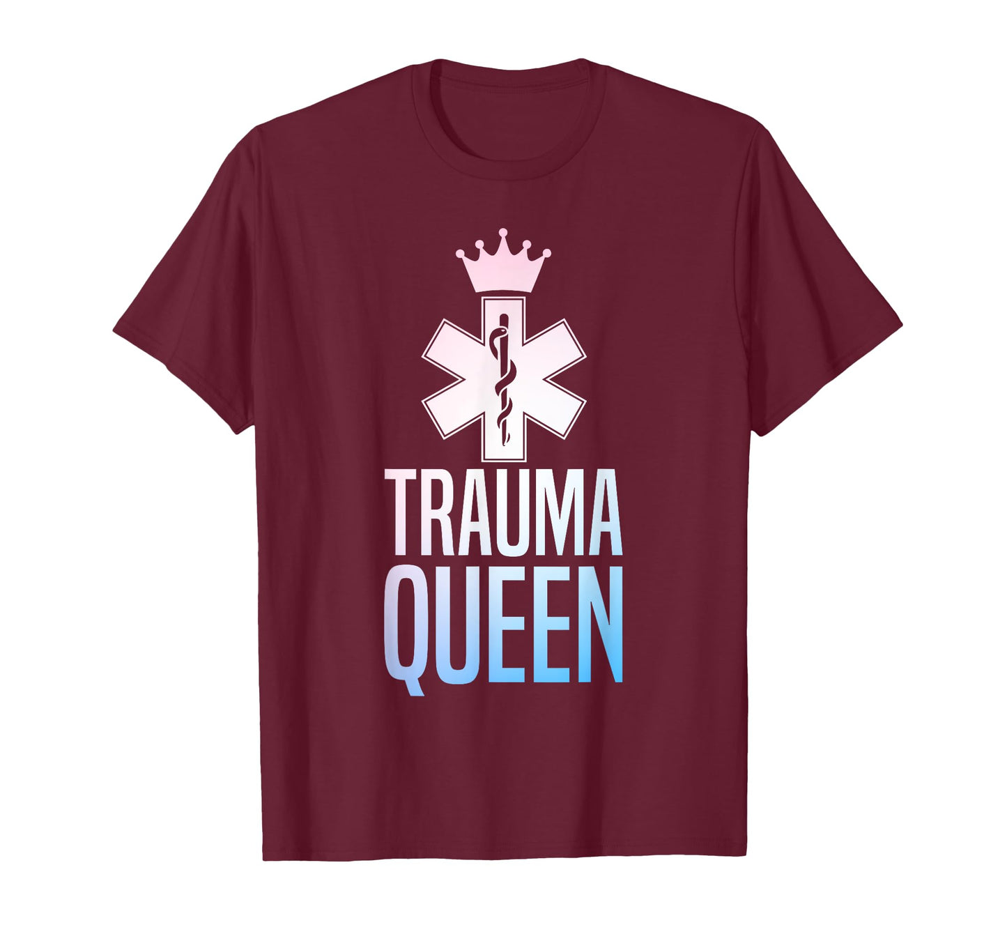 Funny Trauma Queen Art For Women Girls Youth Paramedic EMT T-Shirt