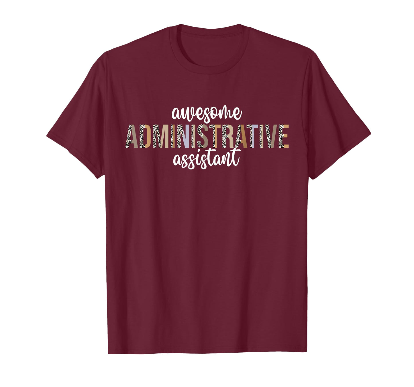 Administrative Assistant Medical Professional Day Admin T-Shirt