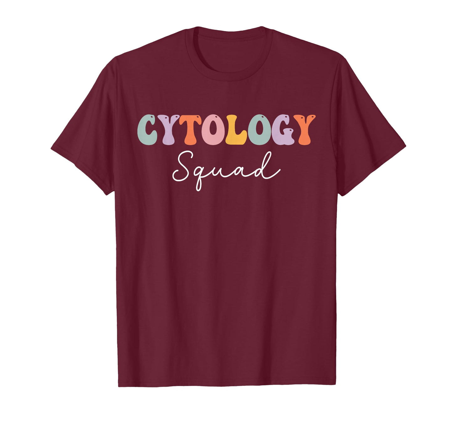 Cytology Cytologist Medical Laboratory Technician T-Shirt