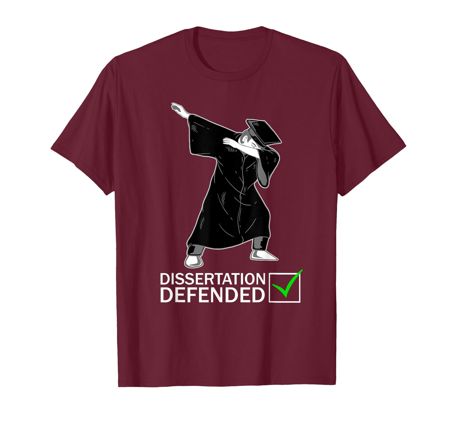 Dissertation Defense Dabbing Doctorate Funny Ph.D. Gift T-Shirt