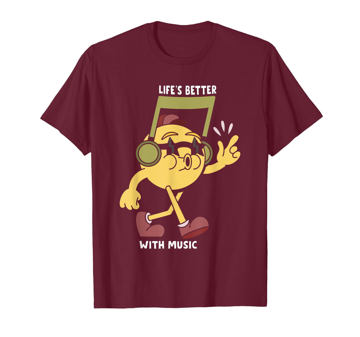 Life Is Better With Music Motivational Life Quote Sayings T-Shirt