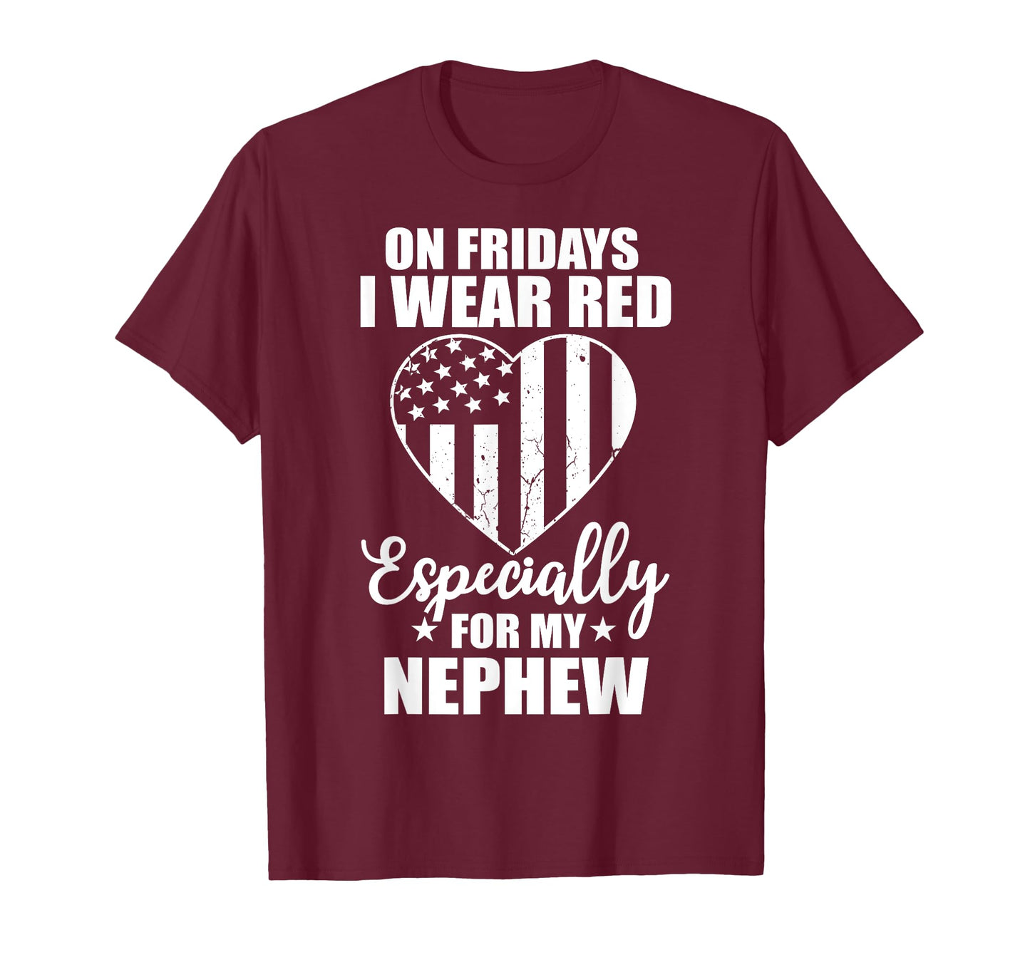 Red Friday For My Nephew Military Troops Deployed Wear T-Shirt
