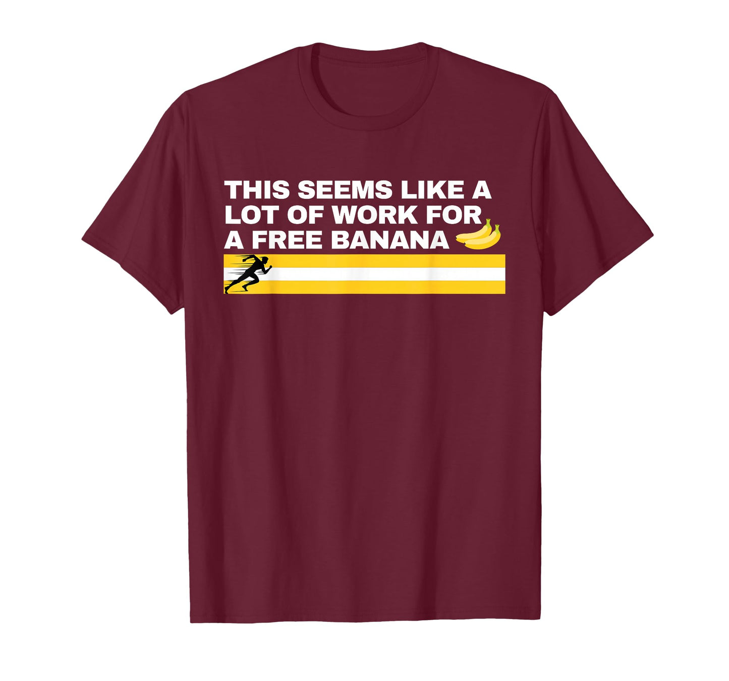 This Seems Like a Lot of Work For A Free Banana Marathon T-Shirt