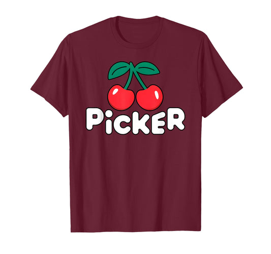 Cherry Picker Bold Cherry Lover Fruit Harvesting T-Shirt