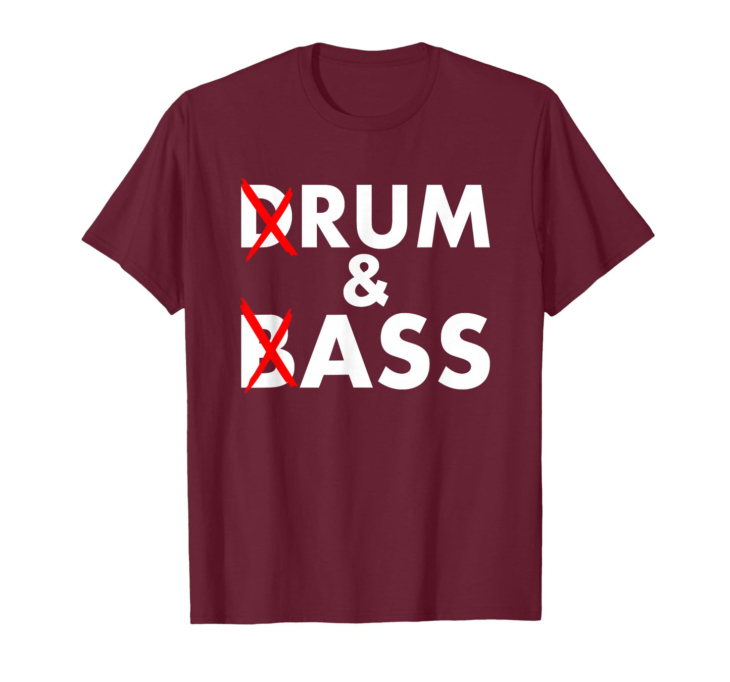Drum and Bass - Rum and Ass T-Shirt