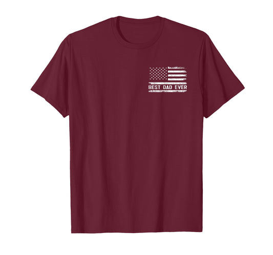 Best Dad Ever With US American Flag Gifts Fathers Day Dad T-Shirt