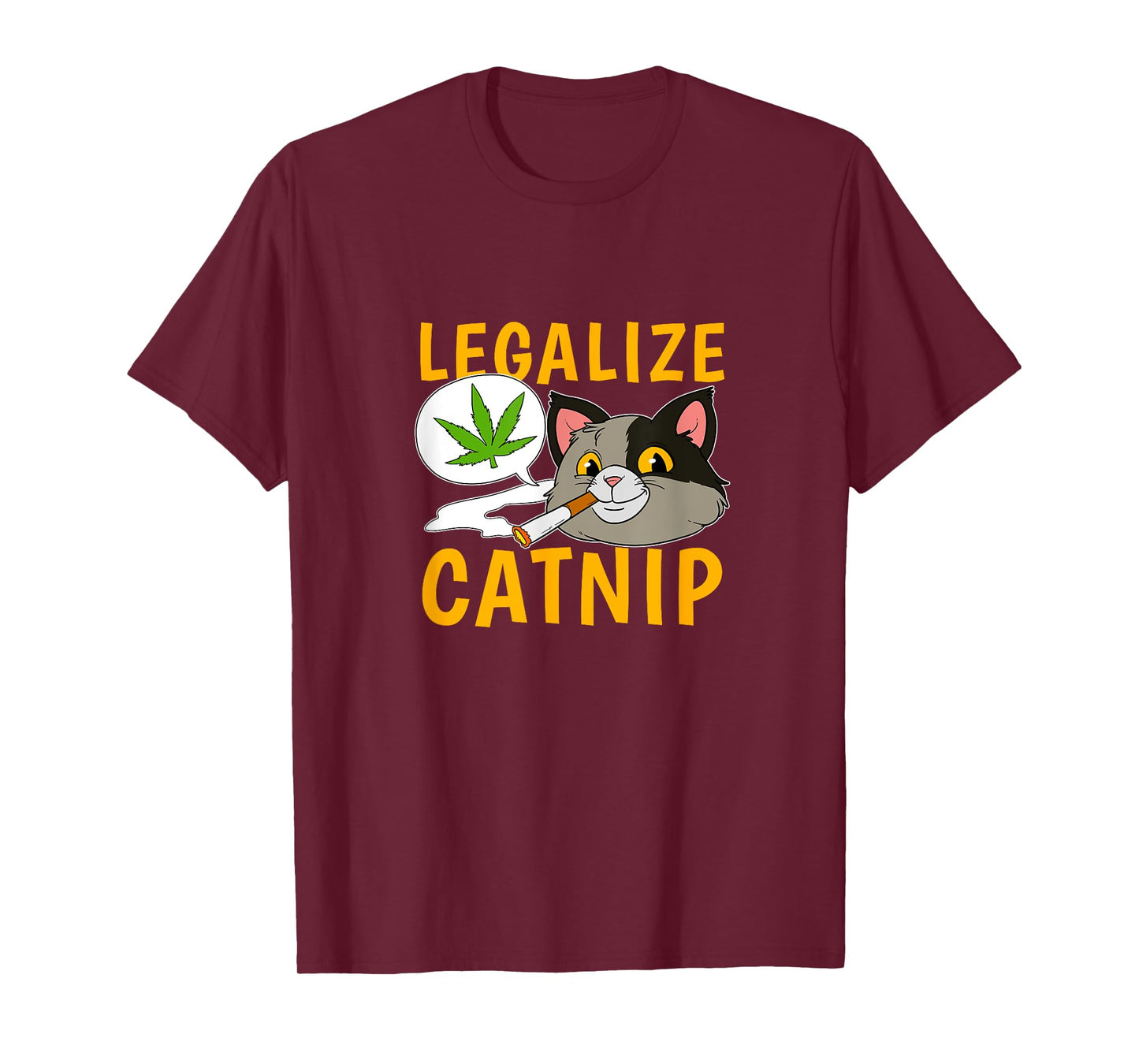 Legalize Catnip Joint Cannabis Cat Smoking Weed Kitten Men Women T-Shirt