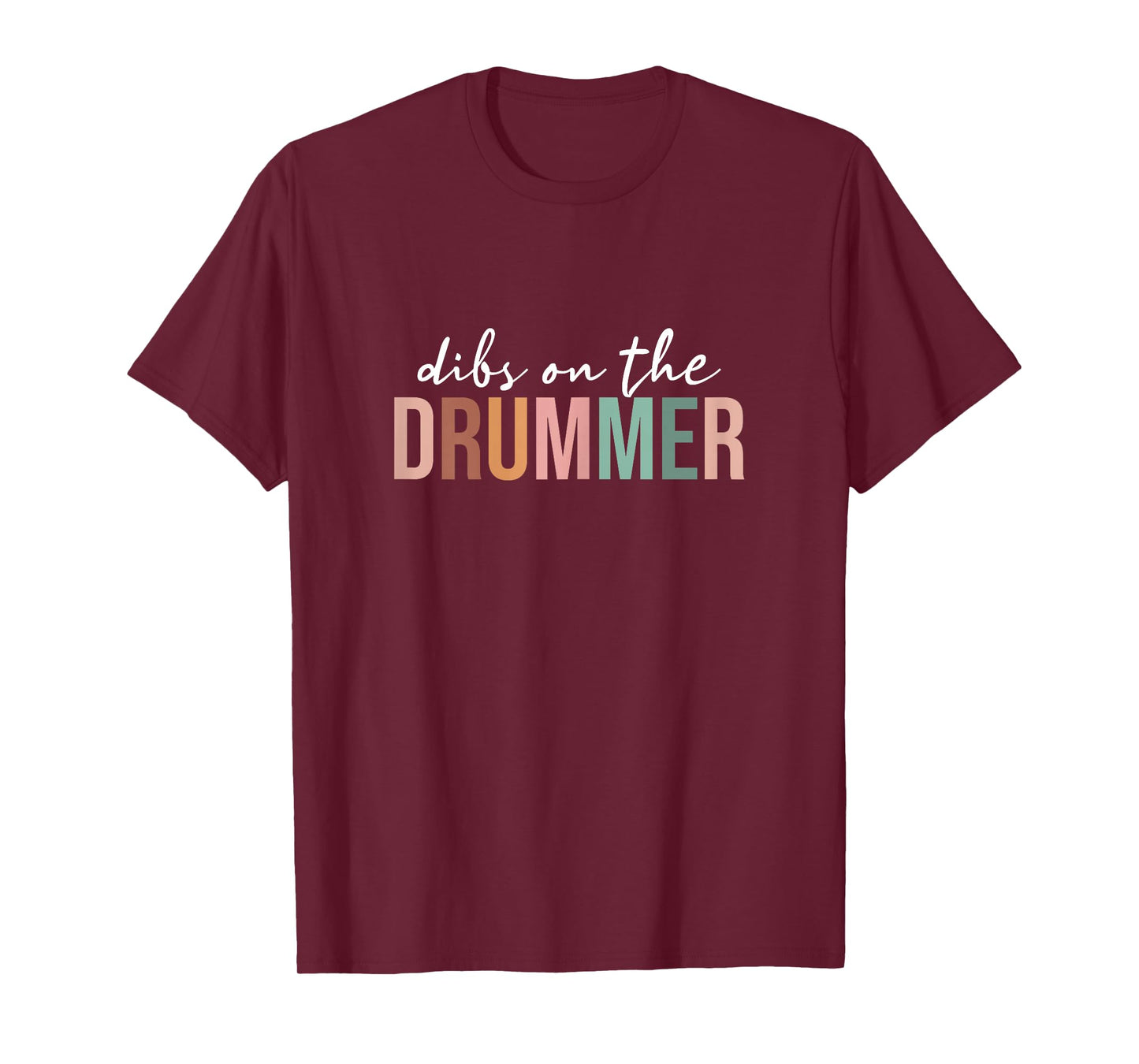 Dibs On The Drummer, Funny Drummer Wife Women T-Shirt